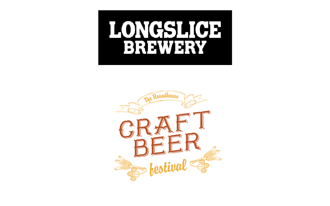 longslice brewery at roundhouse summer craft beer festival – saturday, august 13th 2022